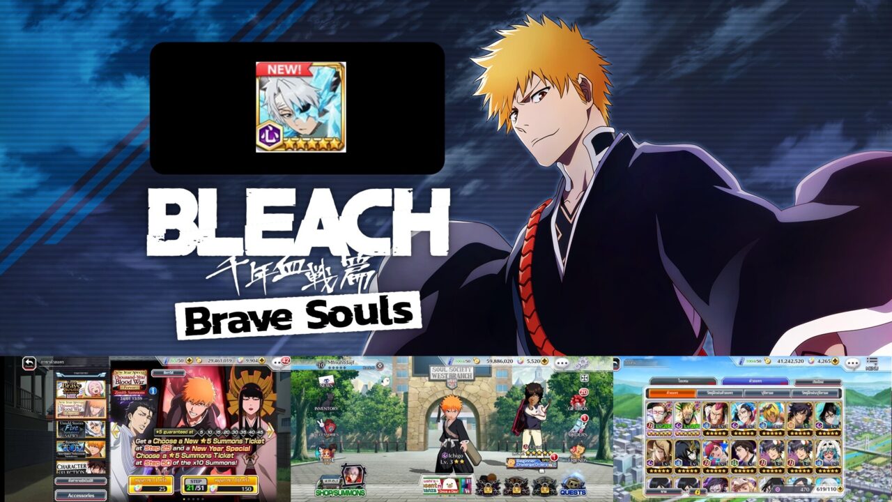 ID Bleach: Brave Souls  – [Asia Server] – มีตัวละคร ฮิตสึกายะ โทชิโร่  + SSR 5-6 ดาว  70 ตัวขึ้นไป +  เพชร  27000+ อื่นๆในไอดีจะเป็นการสุ่ม